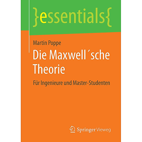 Die Maxwell´sche Theorie, Martin Poppe