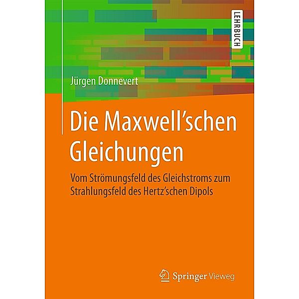 Die Maxwell'schen Gleichungen, Jürgen Donnevert