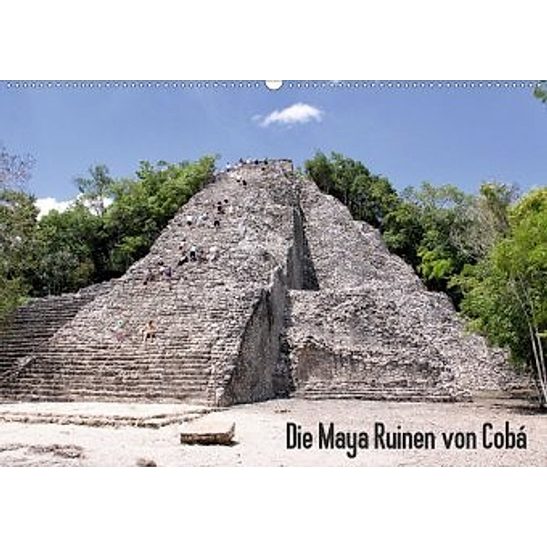 Die Maya Ruinen von Cobá (Wandkalender 2020 DIN A2 quer), Christian Colista