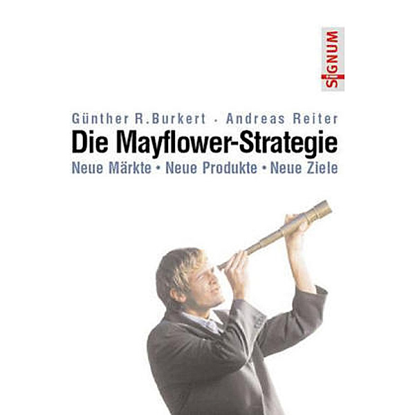 Die Mayflower-Strategie, Günther Burkert, Andreas Reiter