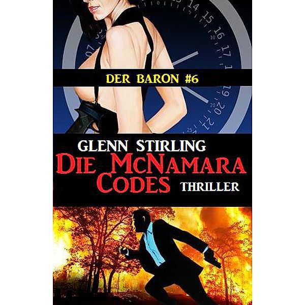 Die McNamara-Codes (Der Baron #6), Glenn Stirling