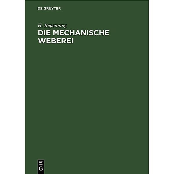 Die mechanische Weberei, H. Repenning