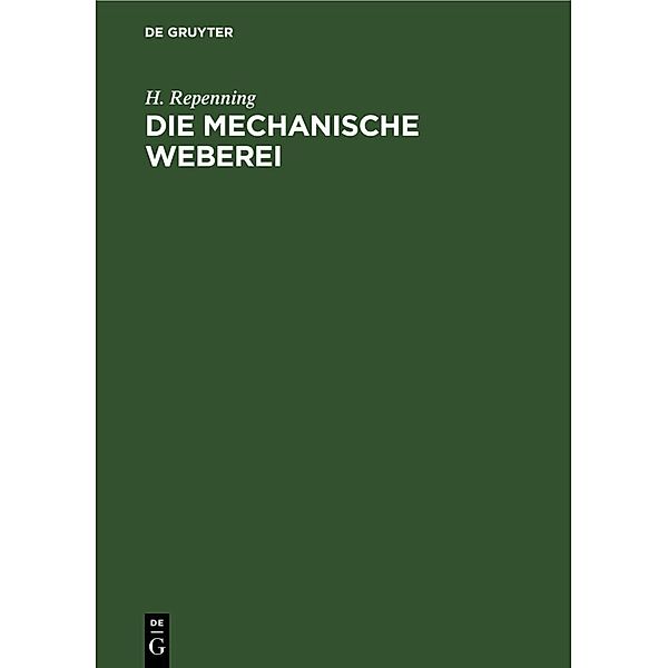 Die Mechanische Weberei, H. Repenning