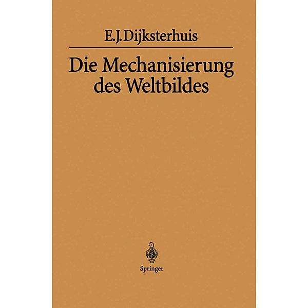 Die Mechanisierung des Weltbildes, Eduard J. Dijksterhuis