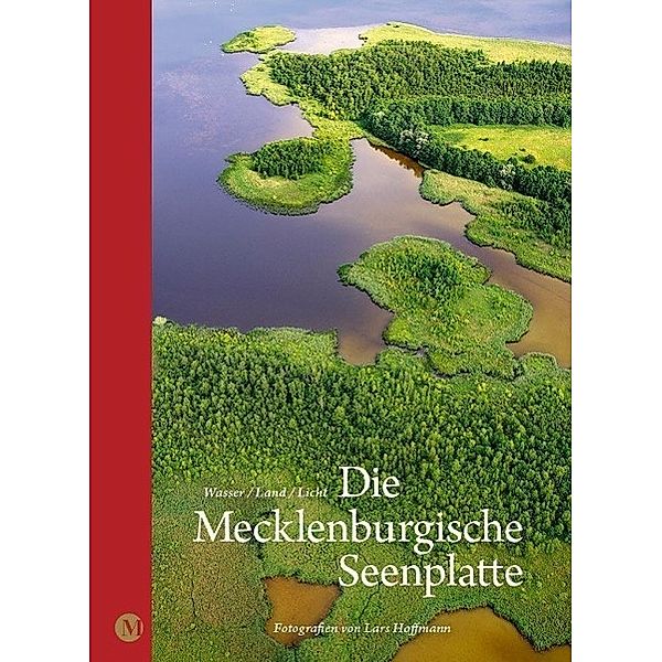 Die Mecklenburgische Seenplatte, Lars Hoffmann