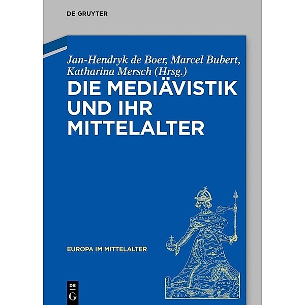 Die Mediävistik und ihr Mittelalter
