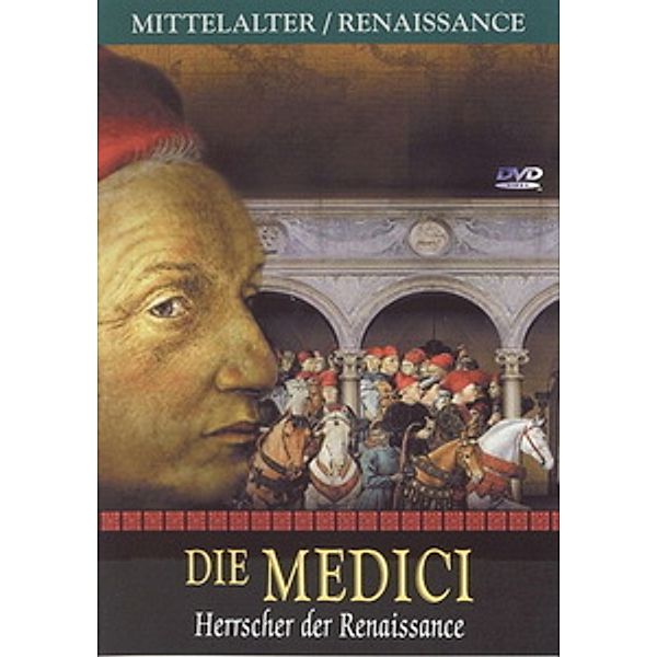 Die Medici - Herrscher der Renaissance, Die Medici