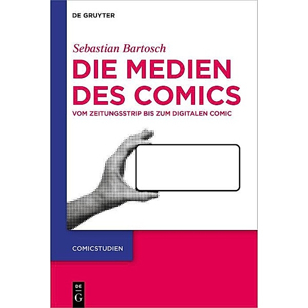 Die Medien des Comics / Comicstudien Bd.2, Sebastian Bartosch