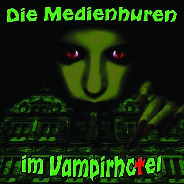 Die Medienhuren im Vampirhotel,Audio-CD, Victor Grytzka, Christian Jürs