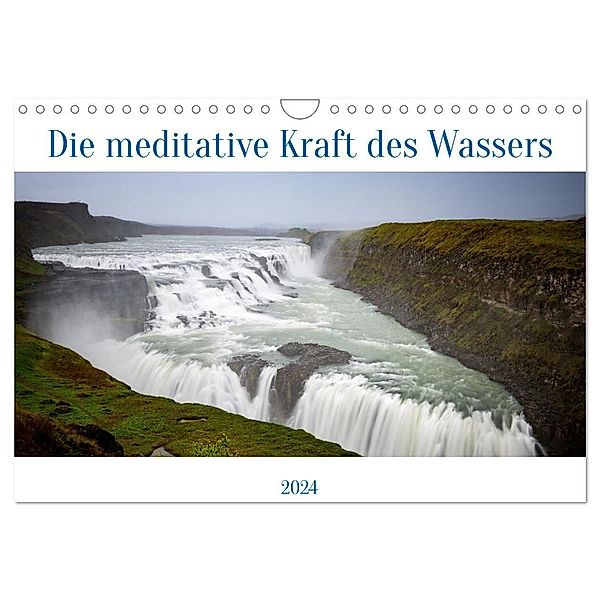 Die meditative Kraft des Wassers (Wandkalender 2024 DIN A4 quer), CALVENDO Monatskalender, Thomas Krebs