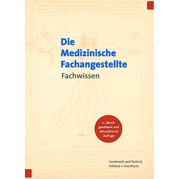 Die Medizinische Fachangestellte, Fachwissen, Winfried Stollmaier, Christa Feuchte, Georg Frie, Angelika Mayer, Dieter Dr. Kersch, Reinhold Dr. Kersch, Gerhard Dr. Voran