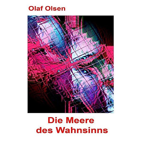 Die Meere des Wahnsinns, Olaf Olsen