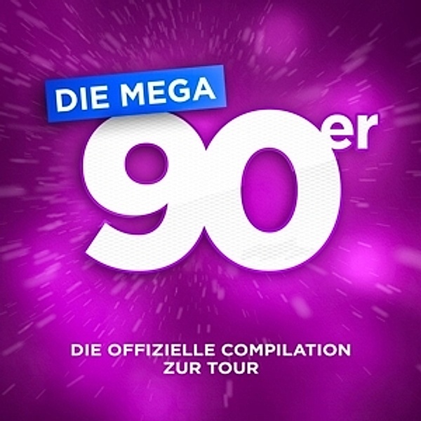 Die Mega 90er - Die offizielle Compilation zur Tour, Diverse Interpreten