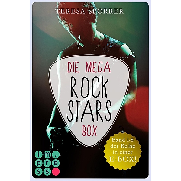 Die MEGA Rockstars-E-Box: Band 1-8 der Bestseller-Reihe (Die Rockstars-Serie) / Die Rockstar-Reihe, Teresa Sporrer