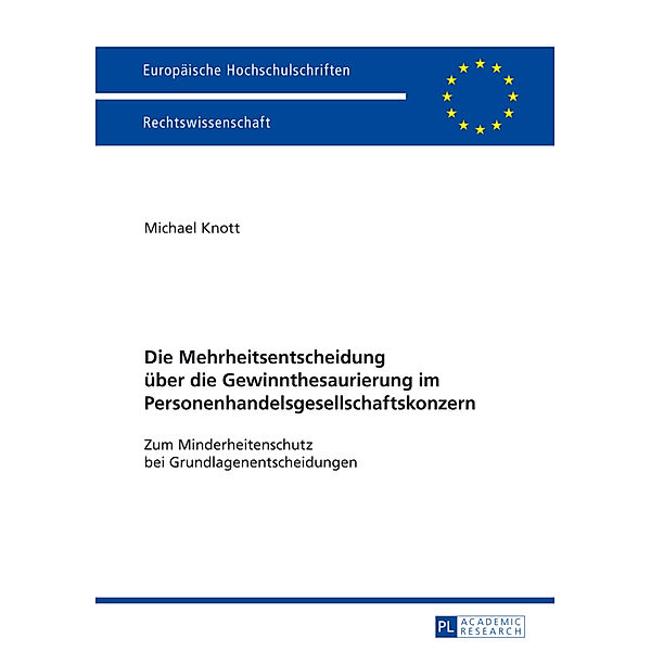 Die Mehrheitsentscheidung über die Gewinnthesaurierung im Personenhandelsgesellschaftskonzern, Michael Knott