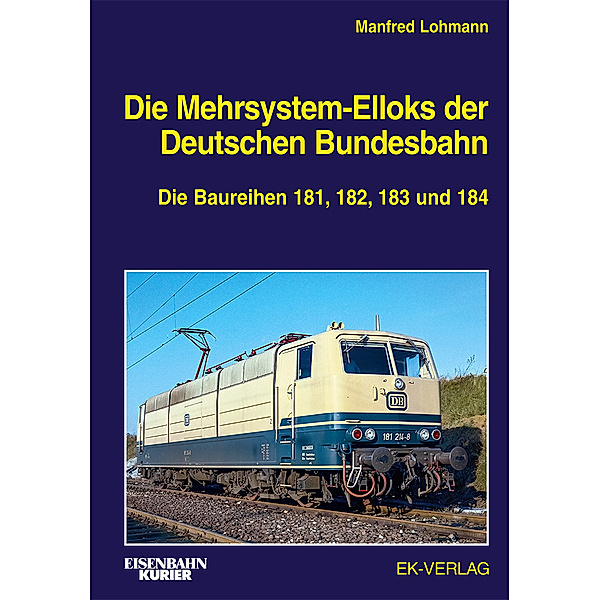 Die Mehrsystem-Elloks der Deutschen Bundesbahn, Harald Jordan, Mathias Oestreich, Tobias Pokallus, Manfred Traube