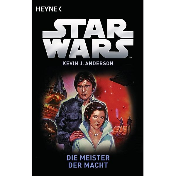 Die Meister der Macht / Star Wars - Die Jedi-Akademie Bd.3, Kevin J. Anderson