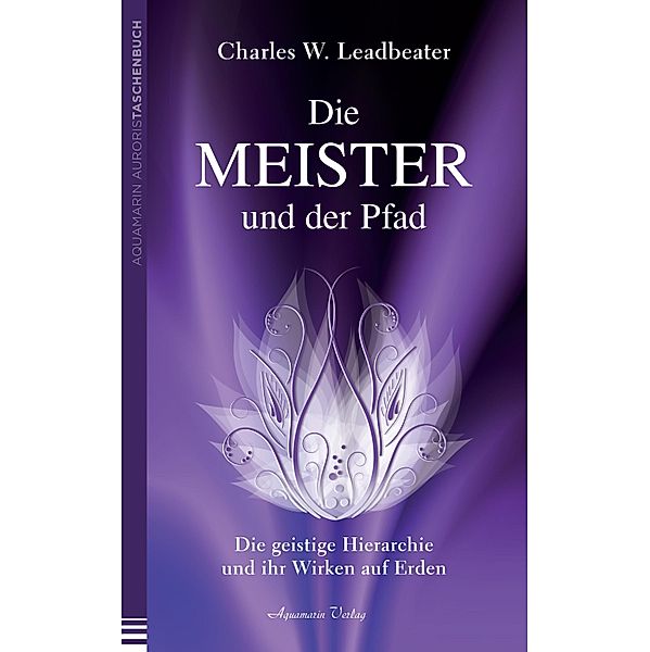 Die Meister und der Pfad, Charles W. Leadbeater