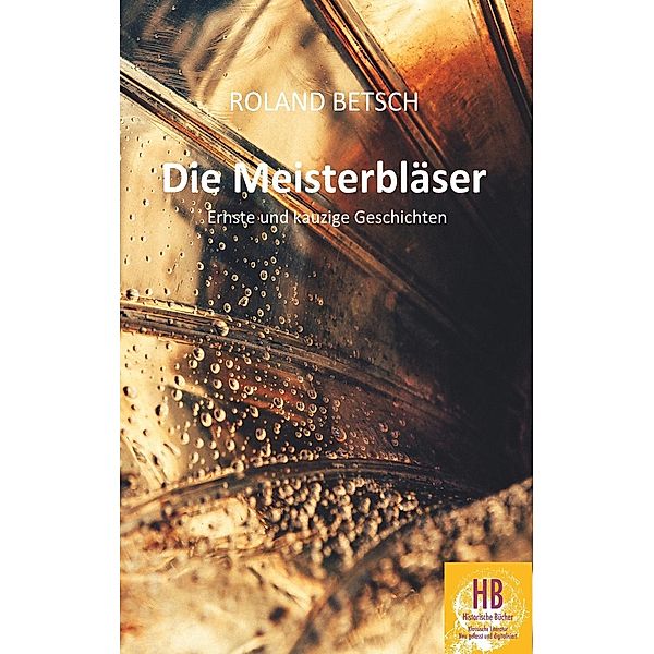 Die Meisterbläser, Roland Betsch