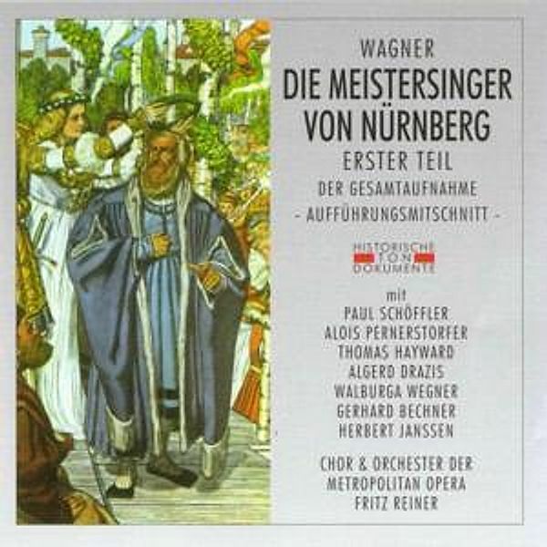 Die Meistersinger Von Nürnberg 1, Chor & Orch.Der Metropolitan Opera