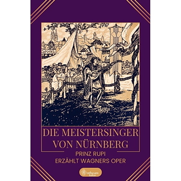 Die Meistersinger von Nürnberg, Prinz Rupi