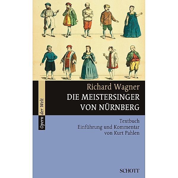 Die Meistersinger von Nürnberg / Opern der Welt