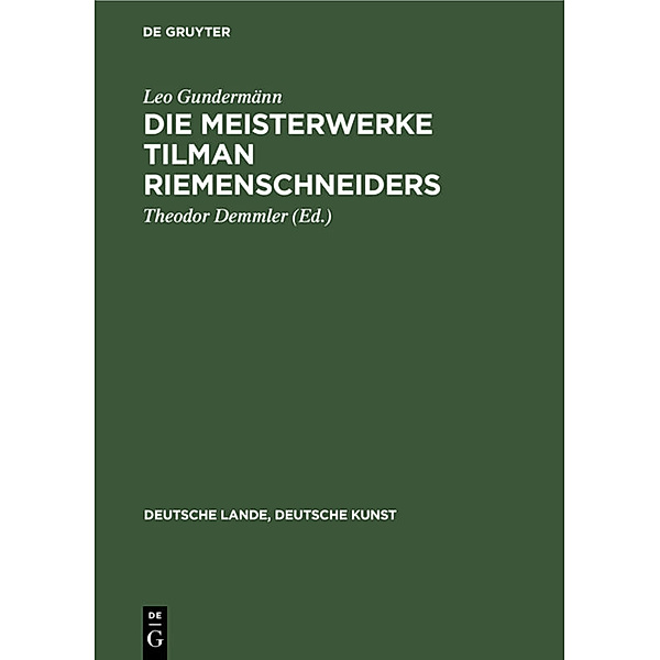 Die Meisterwerke Tilman Riemenschneiders, Leo Gundermänn