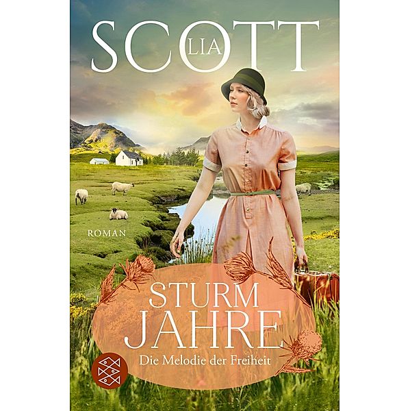 Die Melodie der Freiheit / Sturmjahre Bd.3, Lia Scott