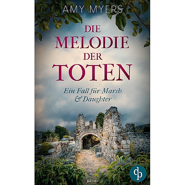 Die Melodie der Toten / Marsh & Daughter ermitteln-Reihe Bd.2, Amy Myers