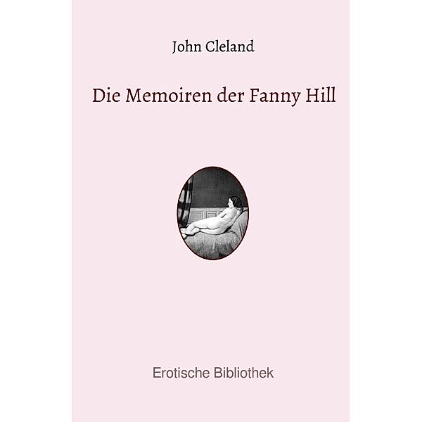 Die Memoiren der Fanny Hill, John Cleland