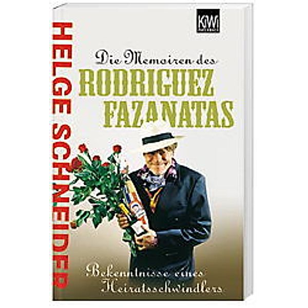 Die Memoiren des Rodriguez Fazanatas, Helge Schneider