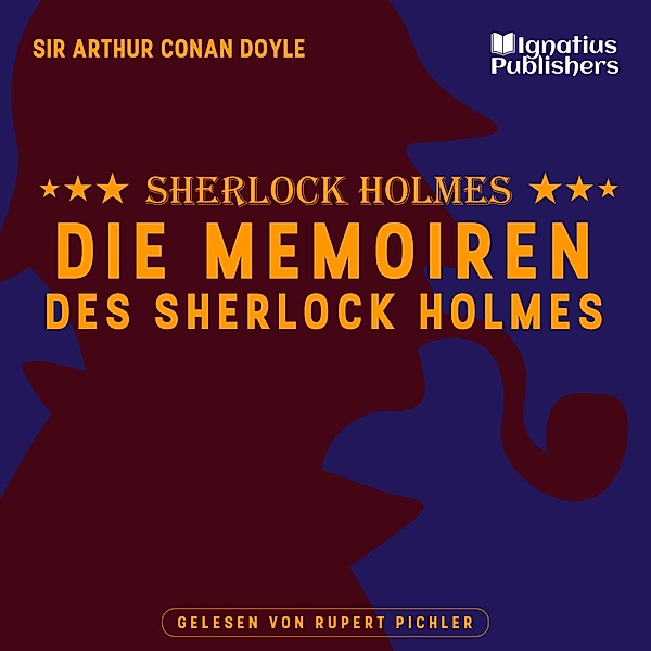 Die Memoiren des Sherlock Holmes, Sir Arthur Conan Doyle