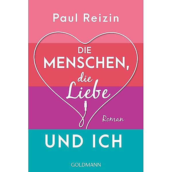 Die Menschen, die Liebe und ich, Paul Reizin