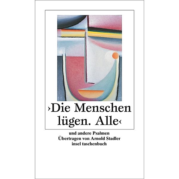 Die Menschen lügen. Alle, Arnold Stadler