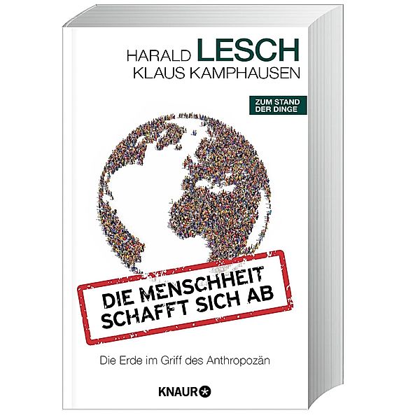 Die Menschheit schafft sich ab, Harald Lesch, Klaus Kamphausen
