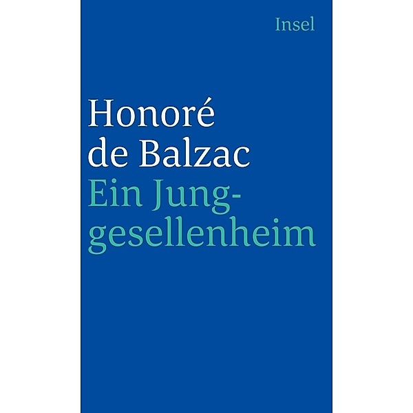 Die menschliche Komödie. Die großen Romane und Erzählungen, Honoré de Balzac