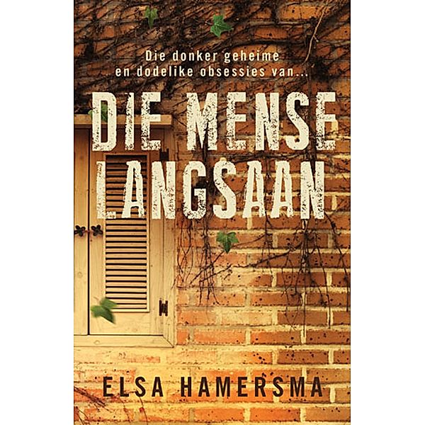 Die Mense Langsaan, Elsa Hamersma