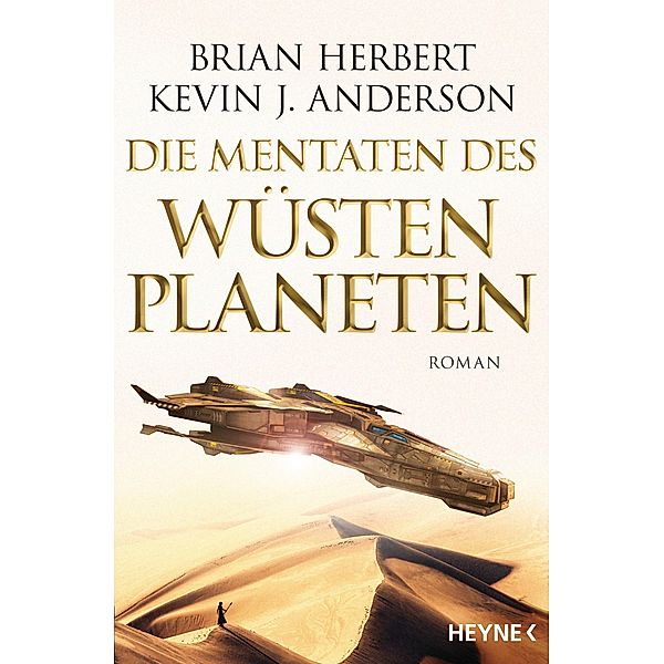 Die Mentaten des Wüstenplaneten / Der Wüstenplanet - Great Schools of Dune Bd.2, Brian Herbert, Kevin J. Anderson