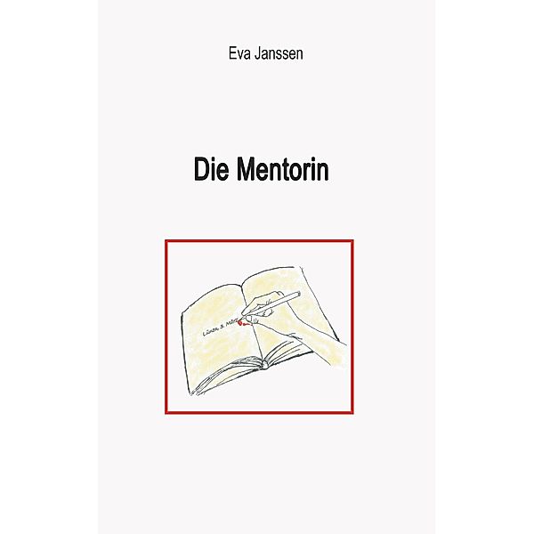 Die Mentorin, Eva Janssen