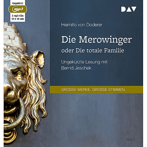 Die Merowinger oder Die totale Familie,1 Audio-CD, 1 MP3, Heimito von Doderer