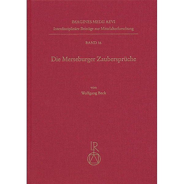 Die Merseburger Zaubersprüche, Wolfgang Beck