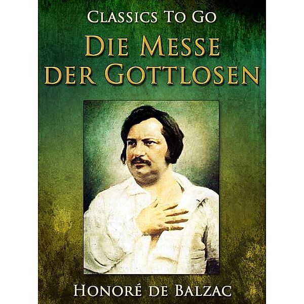 Die Messe der Gottlosen, Honoré de Balzac