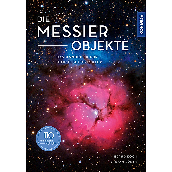Die Messier-Objekte, Bernd Koch, Stefan Korth