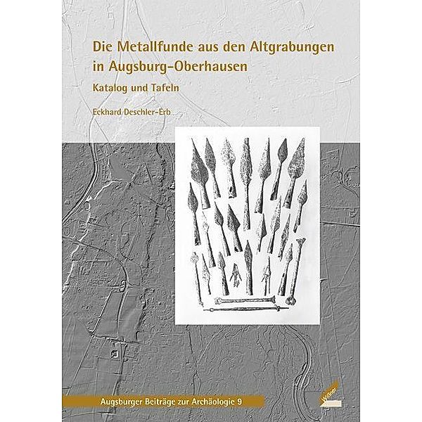 Die Metallfunde aus den Altgrabungen in Augsburg-Oberhausen, Eckhard Deschler-Erb