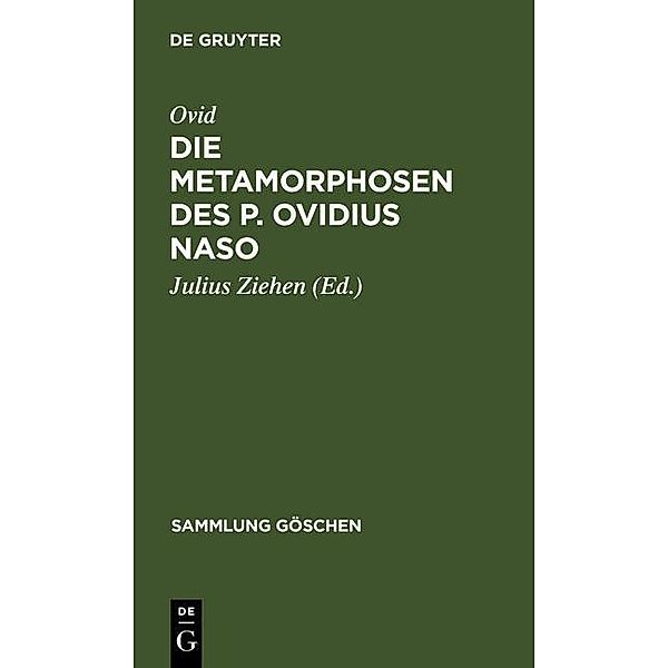 Die Metamorphosen des P. Ovidius Naso / Sammlung Göschen Bd.442, Ovid