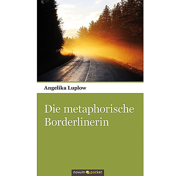 Die metaphorische Borderlinerin, Angelika Luplow