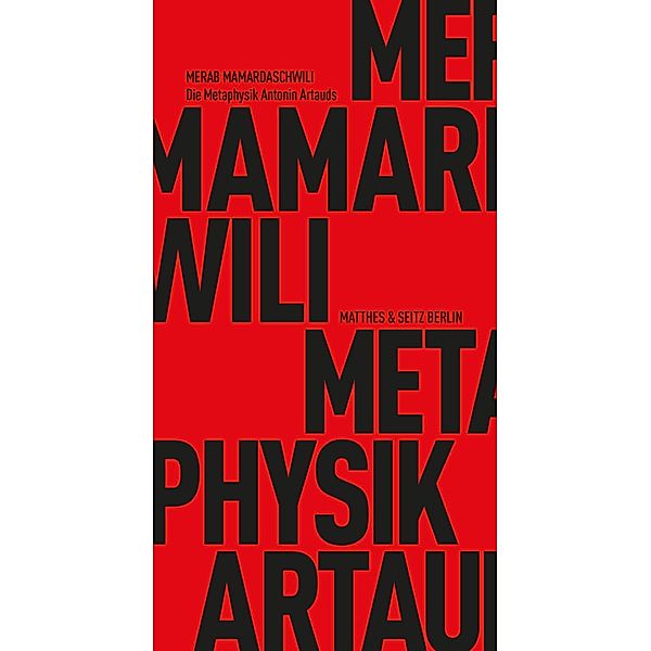 Die Metaphysik Antonin Artauds, Merab Mamardaschwili