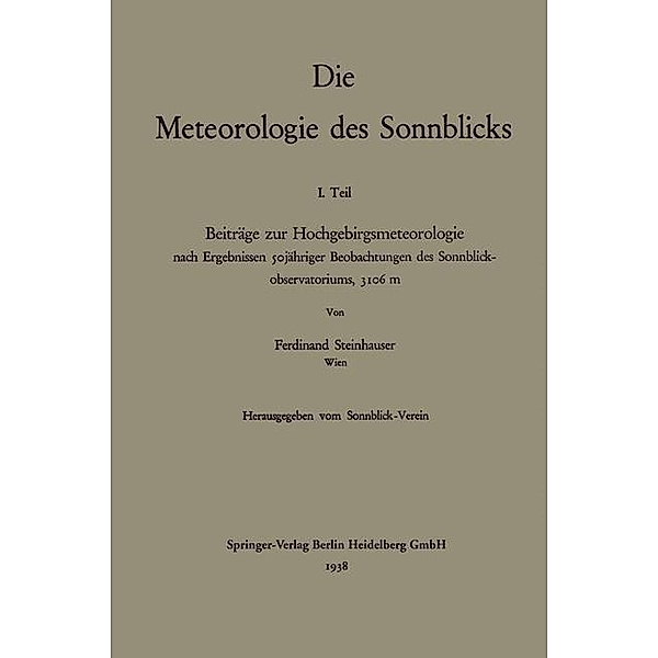 Die Meteorologie des Sonnblicks, Ferdinand Steinhauser