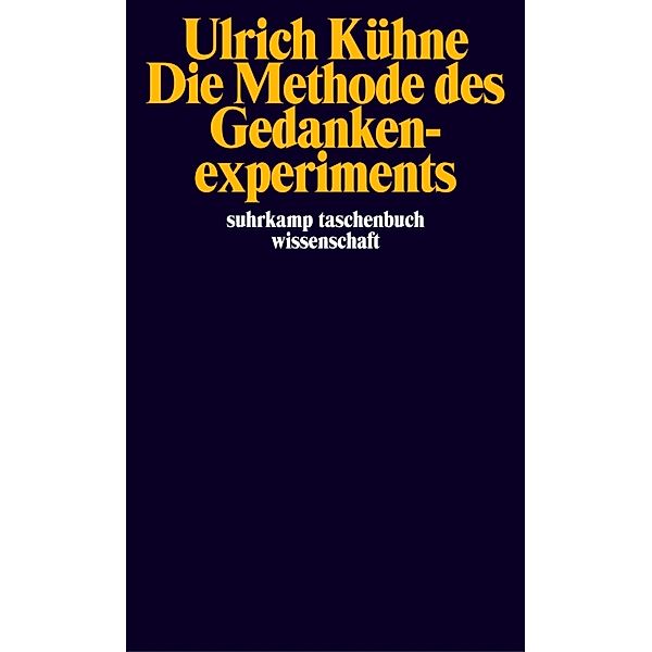 Die Methode des Gedankenexperiments, Ulrich Kühne
