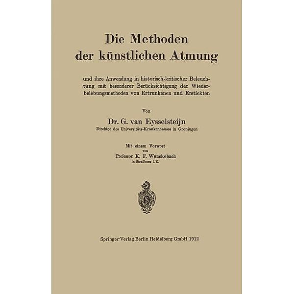 Die Methoden der künstlichen Atmung, G. van Eysselsteijn, K. Fred Wenckebach